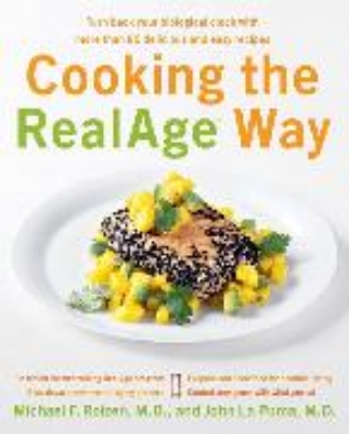 Bild von Cooking the RealAge (R) Way