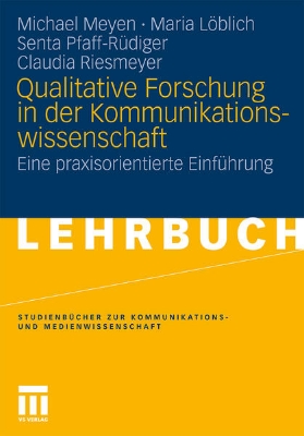 Bild von Qualitative Forschung in der Kommunikationswissenschaft (eBook)