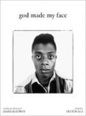 Bild von God Made My Face: A Collective Portrait of James Baldwin