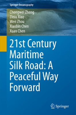 Bild von 21st Century Maritime Silk Road: A Peaceful Way Forward (eBook)