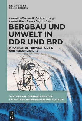 Bild von Bergbau und Umwelt in DDR und BRD (eBook)