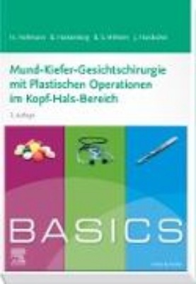 Bild von BASICS Mund-Kiefer-Gesichtschirurgie mit Plastischen Operationen im Kopf-Hals-Bereich (3e) (eBook)