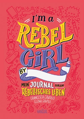 Bild von I'm a Rebel Girl - Mein Journal für ein rebellisches Leben