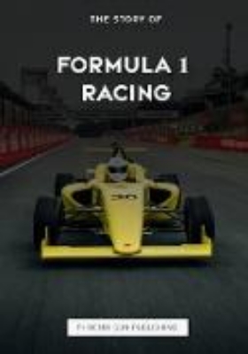 Bild von The Story Of Formula 1 Racing