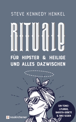 Bild von Rituale für Hipster & Heilige und alles dazwischen (eBook)