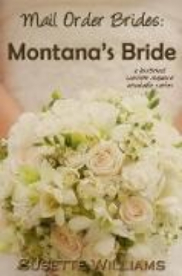 Bild von Mail Order Brides: Montana's Bride (eBook)