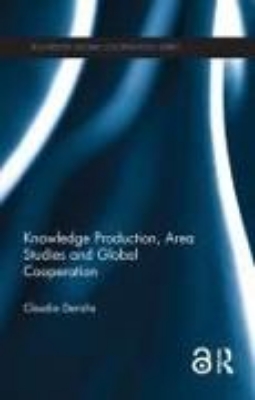 Bild von Knowledge Production, Area Studies and Global Cooperation