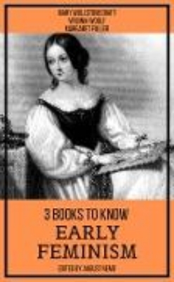 Bild zu 3 books to know Early Feminism (eBook)