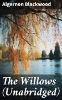 Bild von The Willows (Unabridged) (eBook)