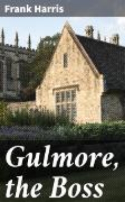 Bild von Gulmore, the Boss (eBook)