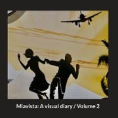 Bild von Miavista: A visual diary / Volume 2 (eBook)