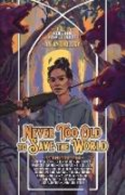 Bild von Never Too Old to Save the World (eBook)