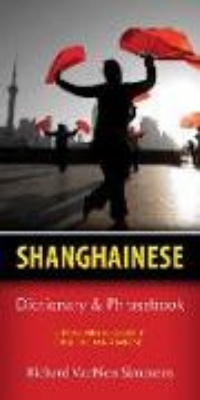 Bild von Shanghainese-English/English-Shanghainese Dictionary & Phrasebook