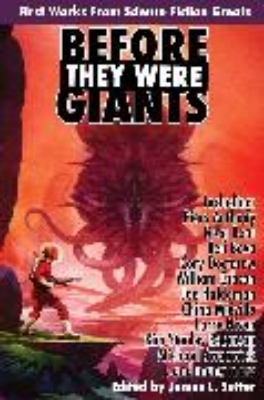 Bild von Before They Were Giants: First Works from Science Fiction Greats