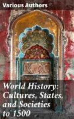 Bild von World History: Cultures, States, and Societies to 1500 (eBook)