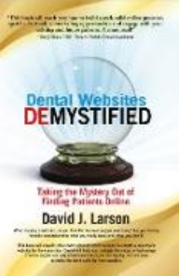 Bild von Dental Websites Demystified (eBook)