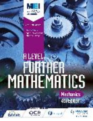 Bild von MEI A Level Further Mathematics Mechanics 4th Edition