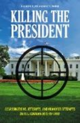 Bild von Killing the President (eBook)