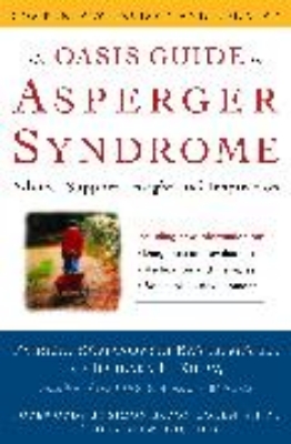 Bild von The OASIS Guide to Asperger Syndrome: Completely Revised and Updated (eBook)