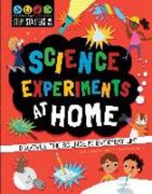 Bild von STEM Starters for Kids: Science Experiments at Home: Discover the Science in Everyday Life