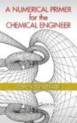 Bild von Numerical Primer for the Chemical Engineer (eBook)