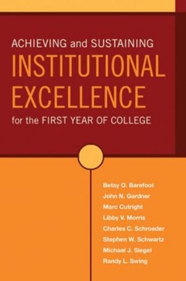 Bild von Achieving and Sustaining Institutional Excellence for the First Year of College (eBook)