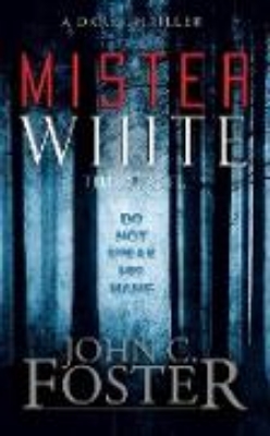 Bild von Mister White: A Dark Thriller (eBook)