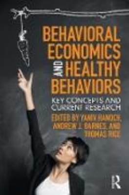 Bild von Behavioral Economics and Healthy Behaviors (eBook)