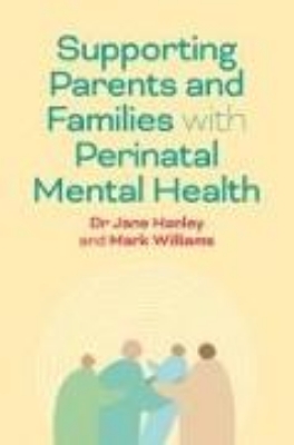 Bild von Supporting Parents and Families with Perinatal Mental Health