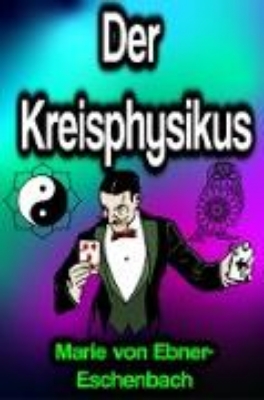 Bild von Der Kreisphysikus (eBook)