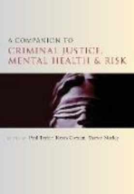 Bild von A Companion to Criminal Justice, Mental Health and Risk