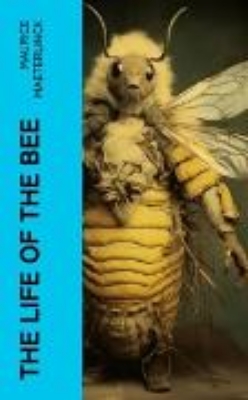 Bild von The Life of the Bee (eBook)