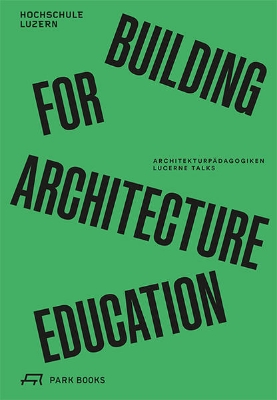 Bild zu Building for Architecture Education