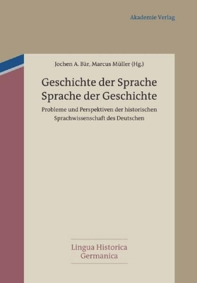 Bild von Geschichte der Sprache - Sprache der Geschichte