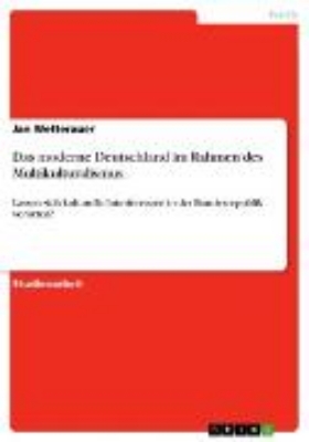 Bild von Das moderne Deutschland im Rahmen des Multikulturalismus (eBook)