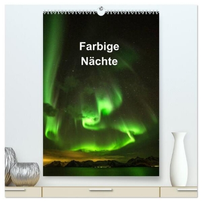 Bild von Farbige Nächte (hochwertiger Premium Wandkalender 2025 DIN A2 hoch), Kunstdruck in Hochglanz