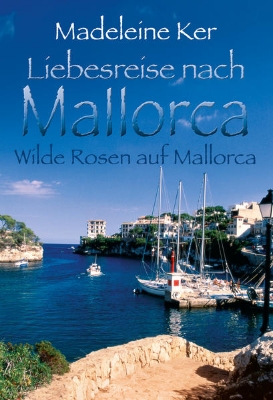 Bild von Wilde Rosen auf Mallorca (eBook)