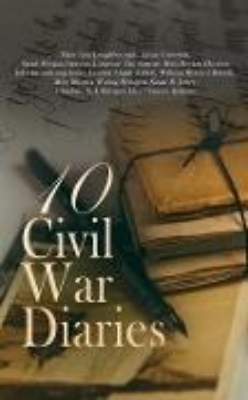 Bild von 10 Civil War Diaries (eBook)