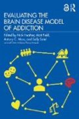 Bild von Evaluating the Brain Disease Model of Addiction (eBook)