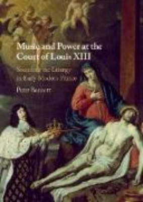 Bild von Music and Power at the Court of Louis XIII (eBook)