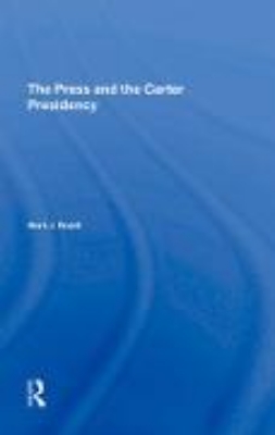 Bild von The Press And The Carter Presidency (eBook)