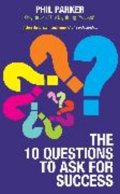 Bild von The Ten Questions to Ask for Success (eBook)