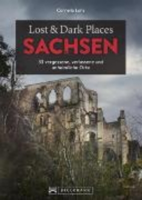 Bild von Lost & Dark Places Sachsen (eBook)