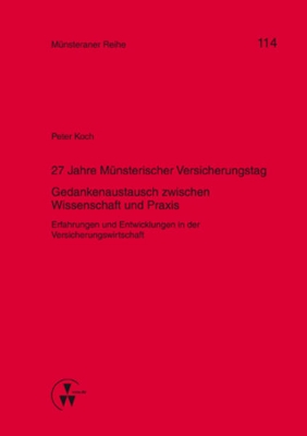 Bild von 27 Jahre Münsterischer Versicherungstag - Gedankenaustausch zwischen Wissenschaft und Praxis (eBook)