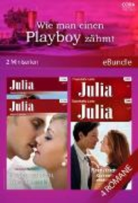 Bild zu Wie man einen Playboy zähmt (2 Miniserien) (eBook)