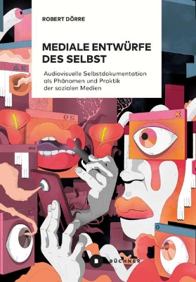 Bild von Mediale Entwürfe des Selbst (eBook)