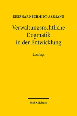 Bild von Verwaltungsrechtliche Dogmatik in der Entwicklung (eBook)