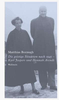 Bild von Die geistige Situation nach 1945 - Karl Jaspers und Hannah Arendt (eBook)