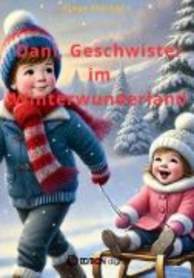 Bild von Dani, Geschwister im Winterwunderland (eBook)