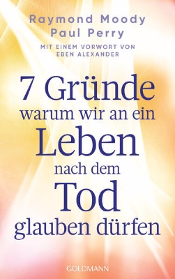 Bild von 7 Gründe, warum wir an ein Leben nach dem Tod glauben dürfen (eBook)